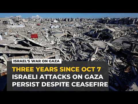 Israel marks three years since October 7 as Gaza attacks continue despite ceasefire