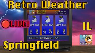 🔴 LIVE Springfield, IL Weather | Retro Weather + 90s Jazz - Relax