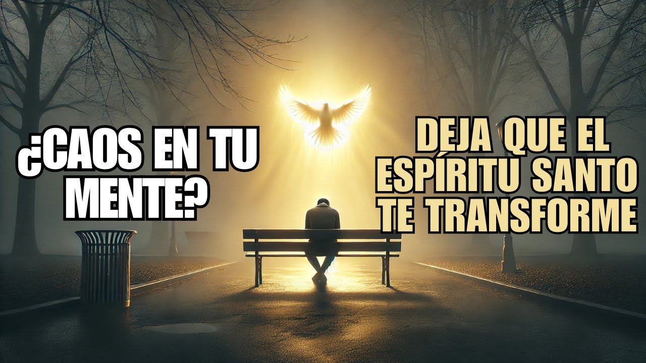 EL PODER DEL ESPÍRITU SANTO: Transforma Tu Mente y Encuentra PAZ VERDADERA