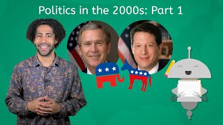Politics in the 2000s: Part 1 - US History for Teens!
