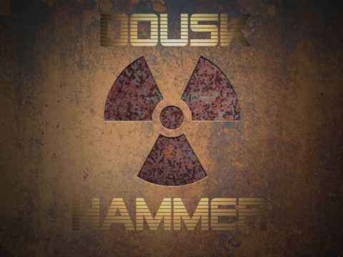 Dousk - Hammer (Original Mix)