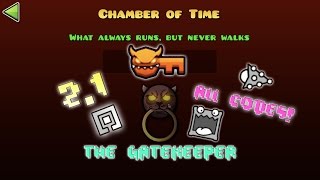Geometry Dash 2.1 - Unlocking The Gatekeeper, Chamber of Time Vault Codes!