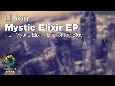 Li-ion - End of the Blue [Emergent Cities] (OUT NOW)