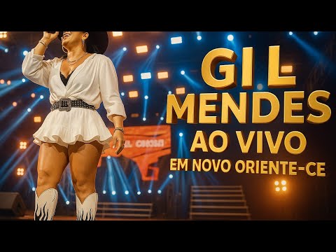 GIL MENDES  EM  Novo Oriente-CE show completo HD  Repertório atualizado jul25