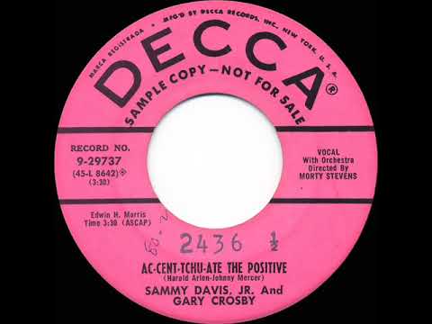 1956 Sammy Davis, Jr. & Gary Crosby - Ac-Cent-Tchu-Ate The Positive