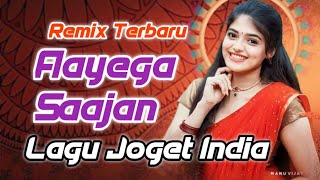 Download lagu Aayega Saajan - Lagu Joget India Remix Terbaru 2025 mp3