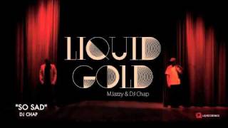 LIQUID GOLD EP by MJAZZY & CHAP - LIQ REC 001