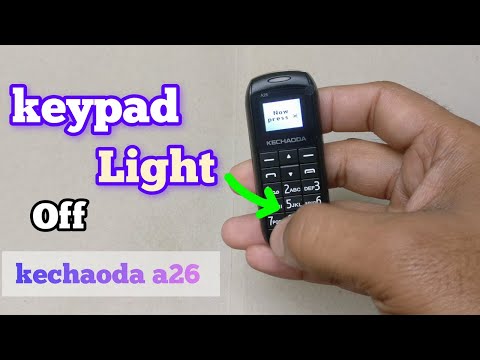 Kechaoda a26 keypad light setting - Kechaoda a26 keypad light off kaise kare