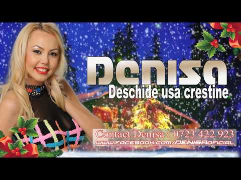 Denisa - Deschide usa crestine (colind 2016-2017)