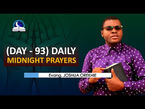Day 93: Daily Midnight Prayers  -  With Bible Verses - Evangelist Joshua
