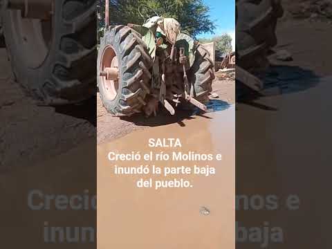 Molinos Salta: Creció el río Molinos e inundó la parte baja del pueblo.