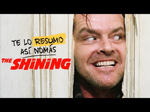 El Resplandor |  #TeLoResumo