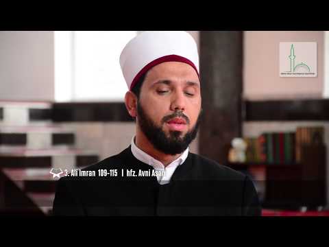 KUR'ANI FAMËLARTË ||  3 . Ali Imran  109 - 115 ||  hfz.  Avni Asani - MYFTINIA E BFI-SHKUP