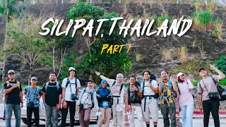 HIKING Ep 16 | GUNUNG SILIPAT, THAILAND 🇹🇭 - Port yang wajib sampai bila join trip ke silipat☁️🚶🏻‼️