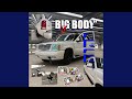BIG BODY V