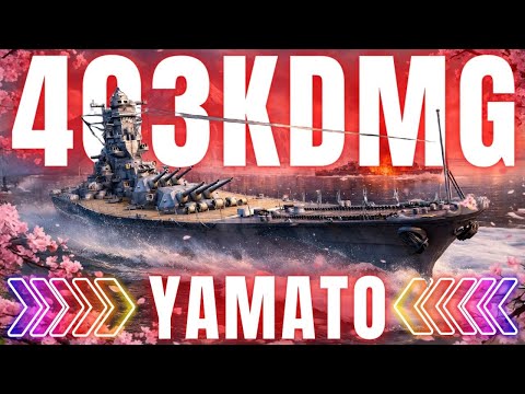 YAMATO ballert 403.000 DMG!!! 🤯🔥 JAPAAAAAN! | 400K Club | World of Warships 🚢