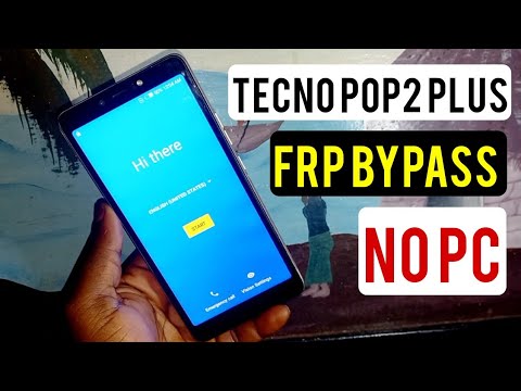 Tecno Pop 2 Plus (BA2) Frp Bypass Without Pc