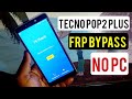 Tecno Pop 2 Plus BA2 Frp Bypass Without Pc