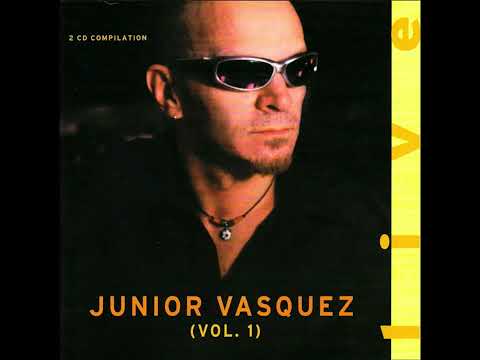 Junior Vasquez – Live Vol  1