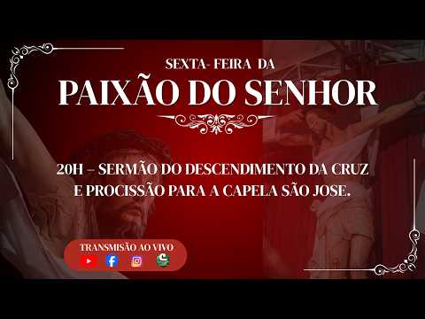 SEXTA-FEIRA SANTA - DESCENDIMENTO DA CRUZ