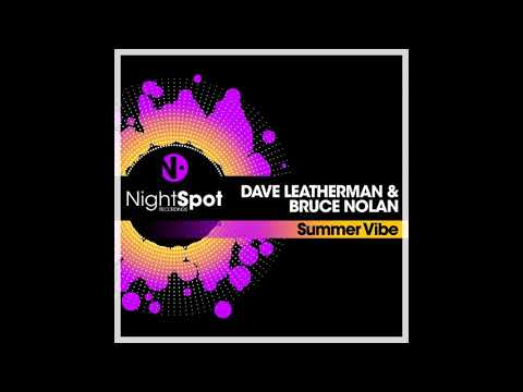 Dave Leatherman & Bruce Nolan - Summer Vibe