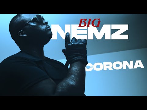 Corona - Big Nemz (official music video)