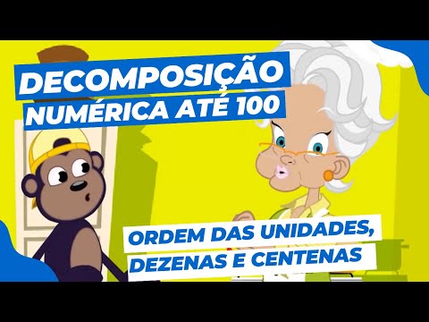 DECOMPOSIÇÃO NUMÉRICA ATÉ 100 | 2º Ano Matemática