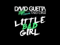 David Guetta feat Taio Cruz - Little Bad Girl (DoM ...
