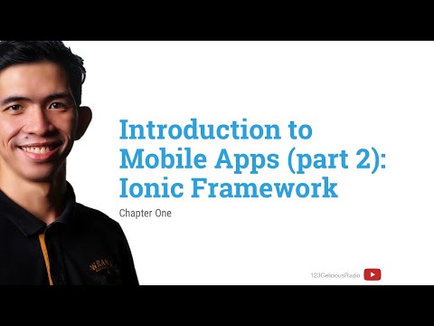 Introduction to Mobile Apps (part 2): Ionic Framework
