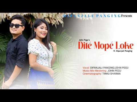 DITE MOPE LOKE | Mashup | Dipanjali Panging | John pegu