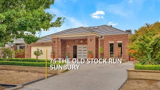 75 The Old Stock Run, SUNBURY, VIC 3429