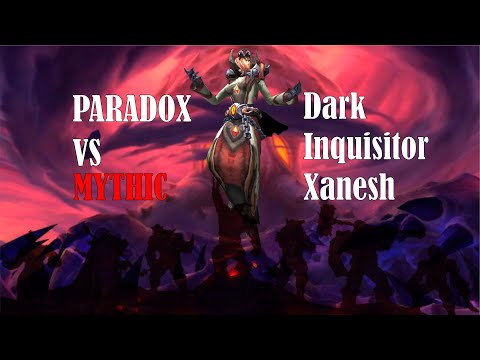 Paradox vs Dark Inquisitor Xanesh (Mítico)