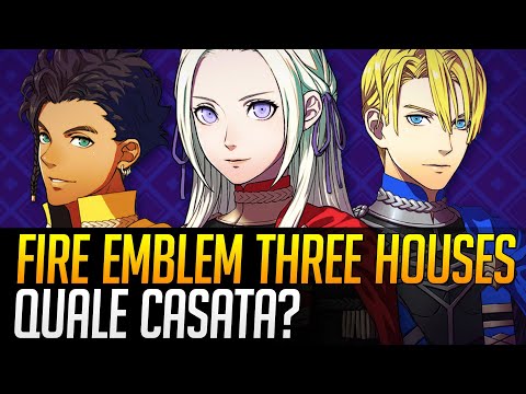 Fire Emblem Three Houses: quale casata scegliere?