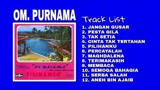 Download lagu OM. PURNAMA - JANGAN GUSAR (MUCHSIN ALATAS, ANNA BAHFEN) mp3