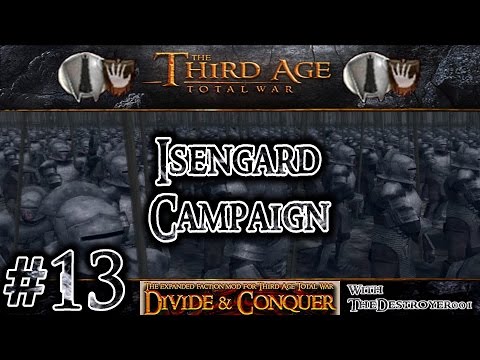 Third Age Total War: Divide and Conquer v0.52 - Isengard Campaign #13