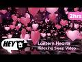 Hey Bear Sensory Bedtime Lantern Hearts 2 Hours Relaxing And Calming Sleep Video