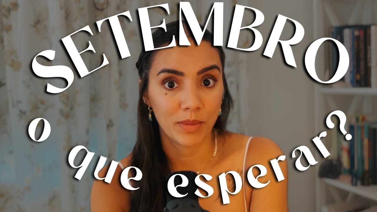 SETEMBRO, TEMPORADA DE ECLIPSES E PRÉVIA DE 2025!