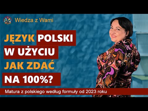 Język polski w użyciu - jak napisać test na 100%?