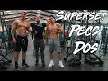 PECS DOS EN SUPERSET & TEST D'UN NOUVEAU PRODUIT