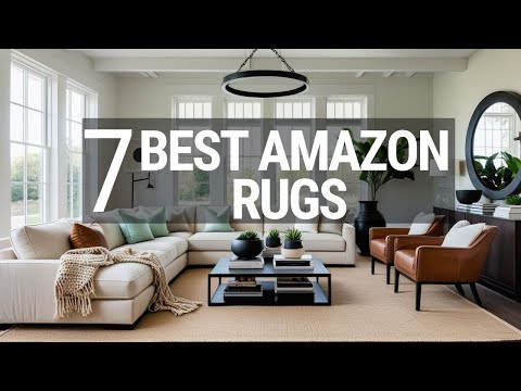 Top 7 Amazon Rugs That Will Transform Your Living Room