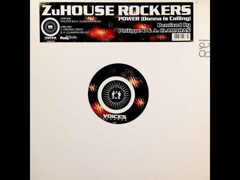ZuHouse Rockers -  Power (Philippe B & A. Clamaran Remix)