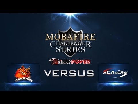 Mobafire Challenger Series W4D3 DENIAL ESPORTS VS COMPLEXITY ACADEMY