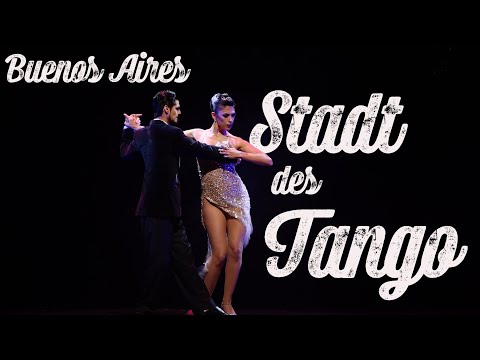 Buenos Aires: City of Tango. Klischee oder Kultur? (4k)