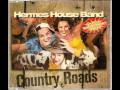 Hermes House Band Country Roads 