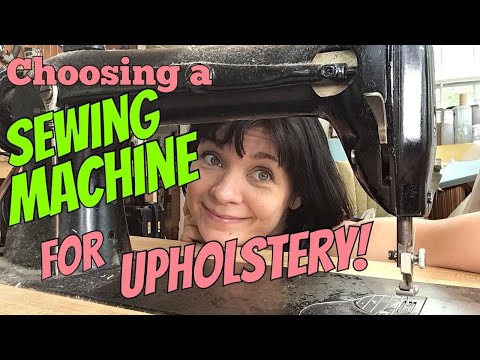 , title : 'Sewing Machines - What you REALLY need for Beginner Upholstery'
