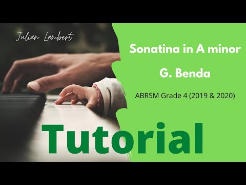 ABRSM Grade 4 Piano (2019 & 2020) - A2 - Sonatina in A minor by G. Benda