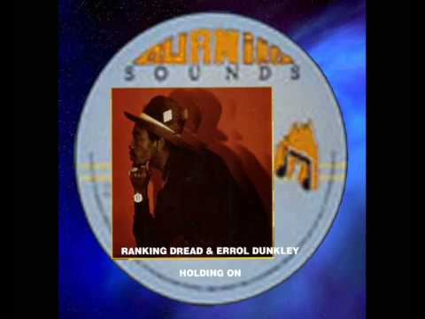 Ranking Dread & Errol Dunkley - Holding On 12"  1978