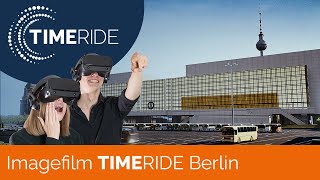 Imagefilm TimeRide Berlin