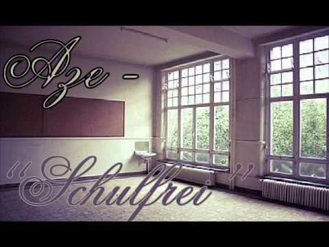 Aze - O2 16er (Schulfrei-Promotion Teil 2)