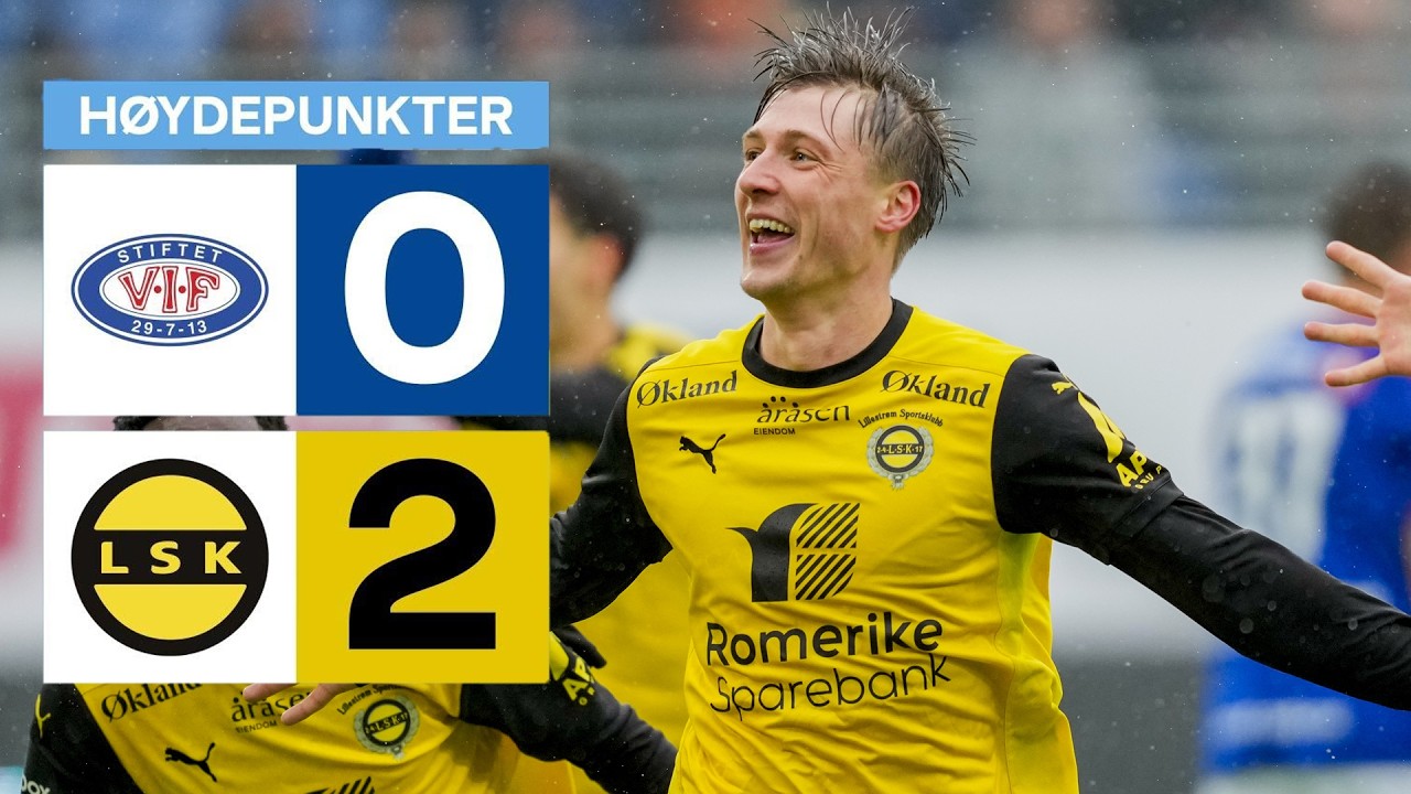 Vålerenga IF vs Lillestrøm SK Highlights